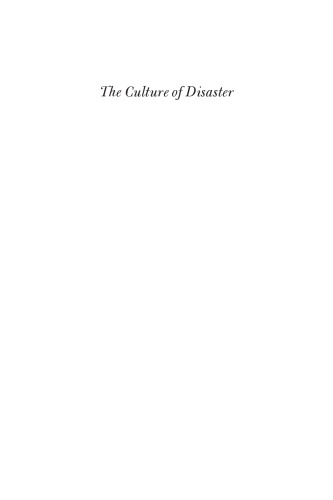 The Culture of Disaster