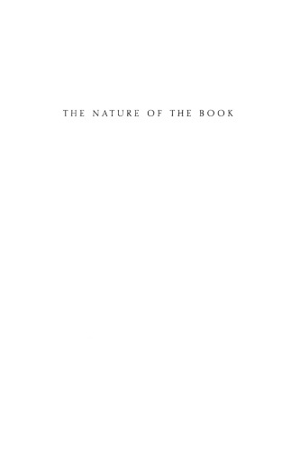 The Nature of the Book: Print and Knowledge in the Making