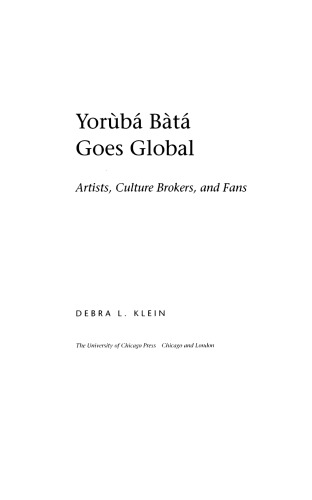 Yoruba Bata Goes Global: Artists, Culture Brokers, and Fans