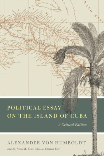 Political Essay on the Island of Cuba: A Critical Edition