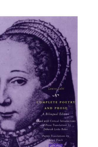 Complete Poetry and Prose: A Bilingual Edition