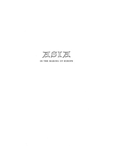 Asia in the making of Europe, Vol. 2, Book 3