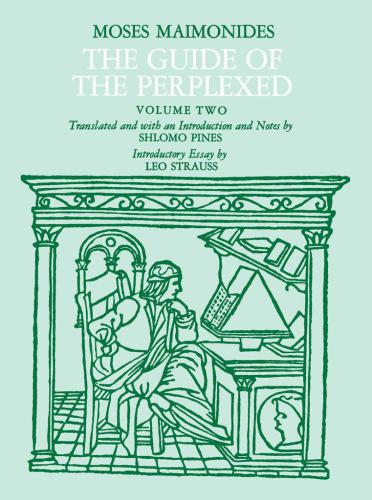 The Guide of the Perplexed, Volume 2