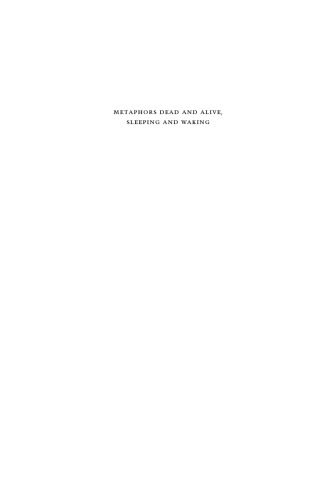 Metaphors Dead and Alive, Sleeping and Waking: A Dynamic View