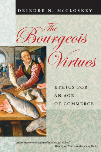 The Bourgeois Virtues