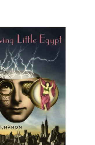 Loving Little Egypt: A Novel