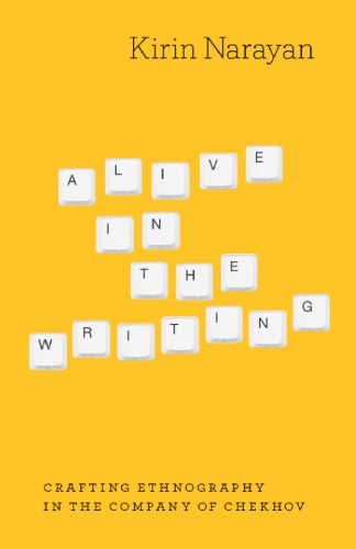 Alive in the writing: crafting ethnography in the company of Chekhov