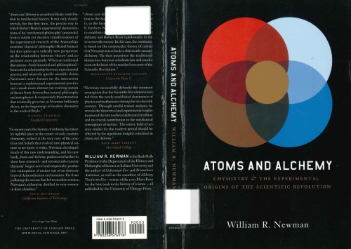 Atoms and Alchemy: Chymistry and the Experimental Origins of the Scientific Revolution