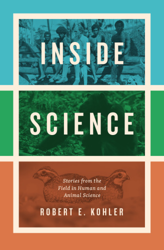 Inside science: stories from the field in human and animal science