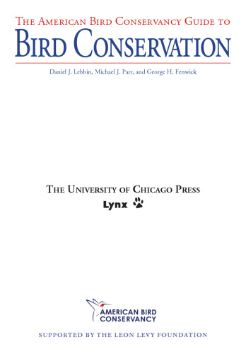 The American Bird Conservancy Guide to Bird Conservation
