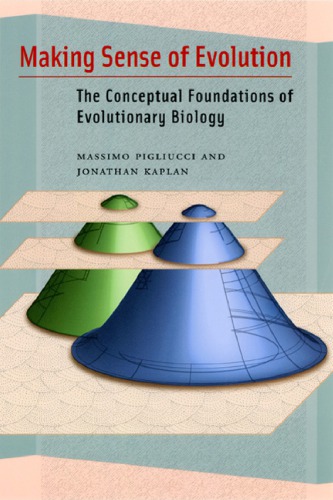 Making sense of evolution: the conceptual foundations of evolutionary biology