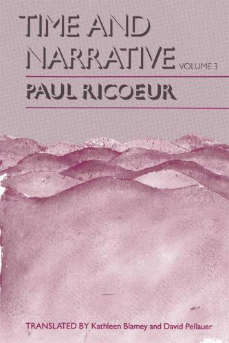 Time and Narrative, Volume 3