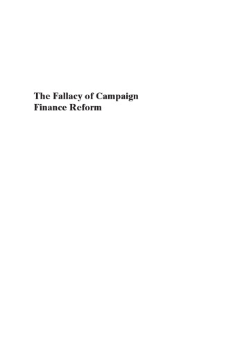 The Fallacy of Campaign Finance Reform