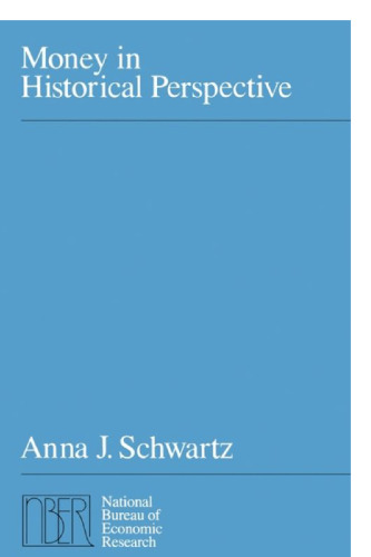 Money in Historical Perspective