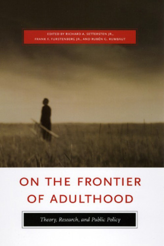 On the Frontier of Adulthood : Theory, Research, and Public Policy