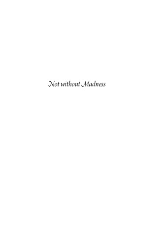 Not without Madness: Perspectives on Opera