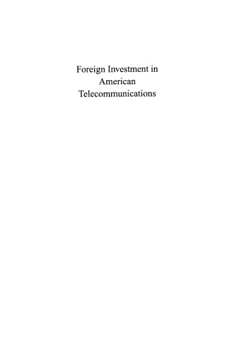 Foreign Investment in American Telecommunications