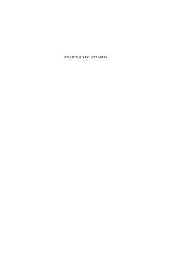Reading Leo Strauss: Politics, Philosophy, Judaism