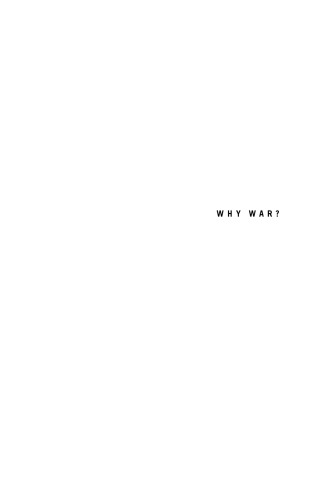 Why War?: The Cultural Logic of Iraq, the Gulf War, and Suez