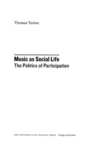 Music as Social Life: The Politics of Participation