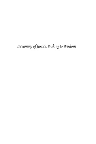 Dreaming of Justice, Waking to Wisdom: Rousseau's Philosophic Life