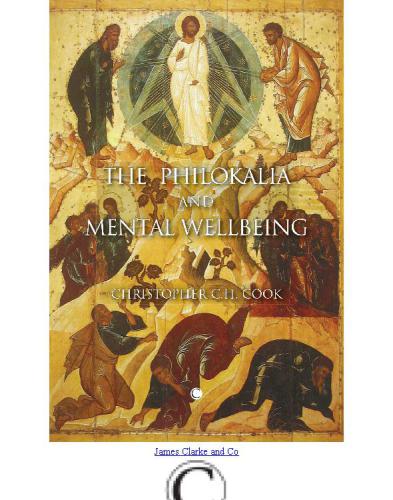 The Philokalia and the inner life: on passions and prayer