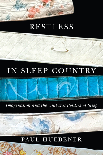 Restless in Sleep Country