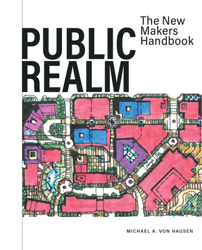 Public Realm: The New Makers Handbook