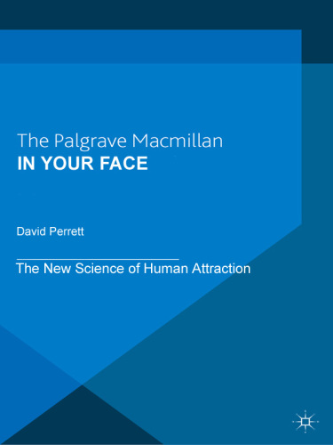 In Your Face: The New Science of Human Attraction