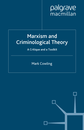 Marxism and Criminological Theory: A Critique and a Toolkit