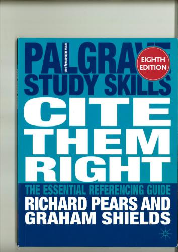 Cite them Right: The Essential Referencing Guide