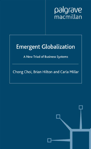 Emergent Globalization: A New Triad of Business Systems