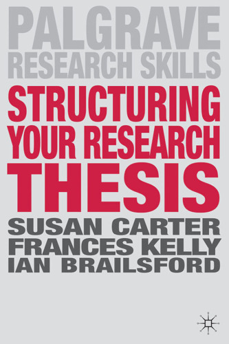 Structuring Your Research Thesis