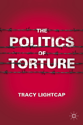 The Politics of Torture