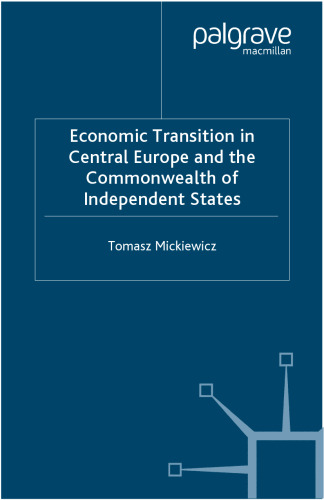 Economic Transition in Central Europe and the Commonwealth of Independent States