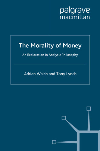 The Morality of Money: An Exploration in Analytic Philosophy