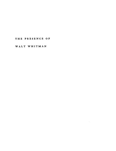 The presence of Walt Whitman: selected papers from the English Institute
