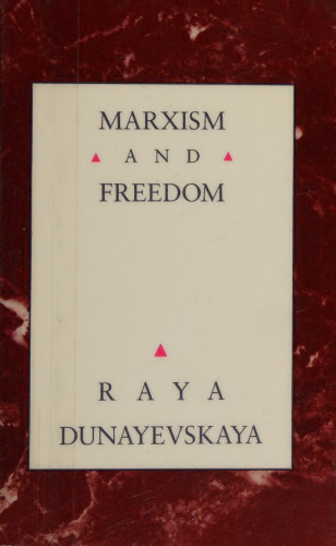 Marxism and freedom from 1776 until today