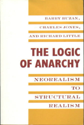 The logic of anarchy: neorealism to structural realism