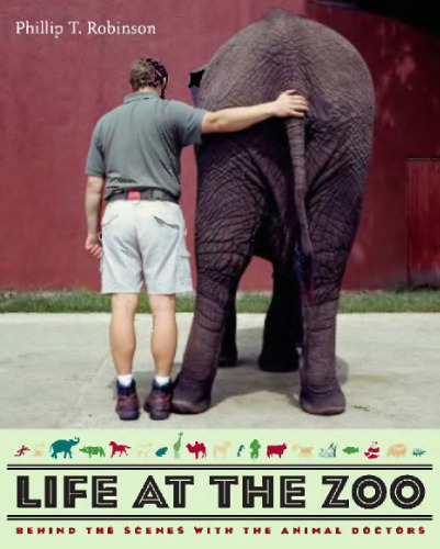 Life at the Zoo: Behind the Scenes with the Animal Doctors