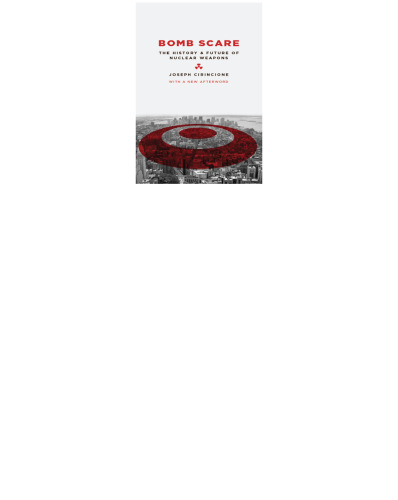 Bomb scare: the history and future of nuclear weapons