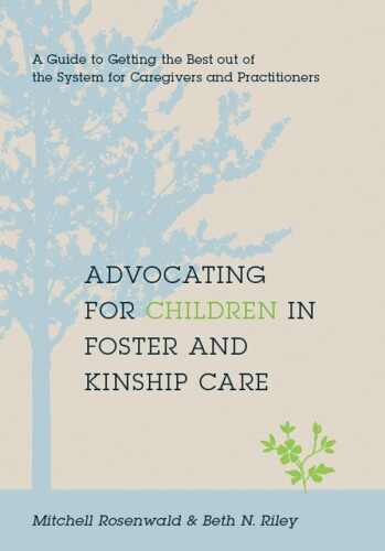 Advocating for Children in Foster and Kinship Care