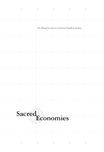 Sacred Economies: Buddhist Monasticism and Territoriality in Medieval China