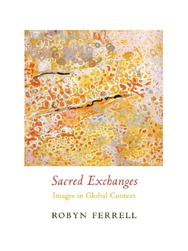 Sacred Exchanges: Images in Global Context
