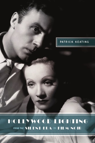 Hollywood Lighting from the Silent Era to Film Noir