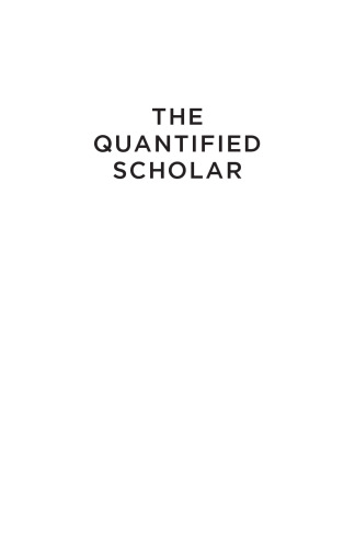 The Quantified Scholar: How Research Evaluations Transformed the British Social Sciences