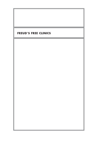 Freud's Free Clinics: Psychoanalysis and Social Justice, 1918–1938