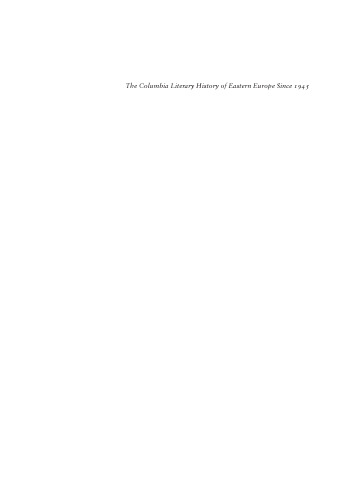The Columbia Literary History of Eastern Europe Since 1945
