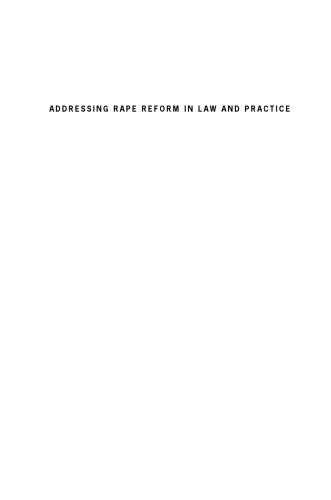 Addressing Rape Reform in Law and Practice