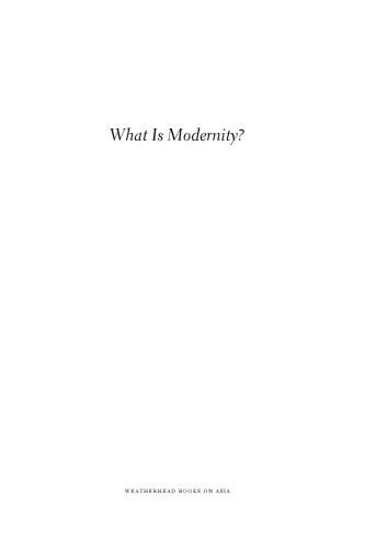 What Is Modernity?: Writings of Takeuchi Yoshimi